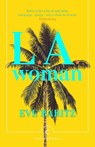 L.A. Woman - Eve Babitz - 9781786892768