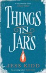 Things in Jars - Jess Kidd - 9781786893758