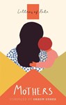 Letters of Note: Mothers - Shaun Usher - 9781786899446