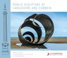 Public Sculpture of Lancashire and Cumbria - David Cross - 9781786940315