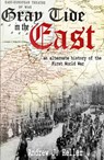 Gray Tide In The East - Andrew J. Heller - 9781786951205