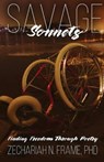 Savage Sonnets - FRAME,  Zechariah N - 9781786957665