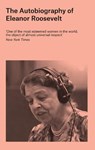 The Autobiography of Eleanor Roosevelt - ROOSEVELT,  Eleanor - 9781786994462