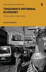 Tanzania's Informal Economy - Alexis (University of Zurich Malefakis - 9781786994516