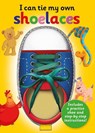 I Can Tie My Own Shoelaces - Oakley Graham - 9781787008410