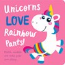 Unicorns Love Rainbow Underpants! - Jenny Copper - 9781787009875
