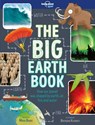 Lonely Planet Kids The Big Earth Book - Lonely Planet Kids ; Mark Brake - 9781787012776