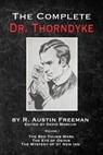 The Complete Dr. Thorndyke - Volume 1 - R Austin Freeman ; David Marcum - 9781787053915