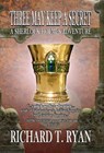 Three May Keep A Secret - A Sherlock Holmes Adventure - Richard T Ryan - 9781787058095