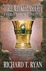 Three May Keep A Secret - A Sherlock Holmes Adventure - Richard T Ryan - 9781787058101
