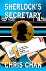 Sherlock's Secretary - Chris Chan - 9781787058842
