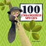 100 Endangered Species - Rachel Hudson - 9781787081055