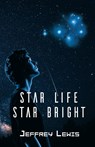 Star Life - Star Bright - Jeffrey Lewis - 9781787108677
