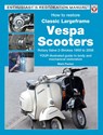 How to Restore Classic Largeframe Vespa Scooters - Mark Paxton - 9781787110281