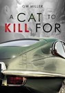 A Cat to Kill for - Greg Miller - 9781787114098