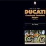 The book of the Ducati Overhead Camshaft Singles - Ian Falloon - 9781787118157