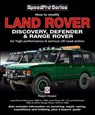 How to modify Land Rover Discovery, Defender & Range Rover for high performance & serious off-road action - Ralph Hosier - 9781787118607
