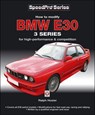 How to modify BMW E30 3 Series for high-performance & competition - Ralph Hosier - 9781787118829