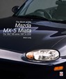 The Book of the Mazda MX-5 Miata: The 'Mk2' Nb-Series 1997 to 2004 - Brian Long - 9781787119451