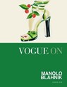 Vogue on: Manolo Blahnik - Chloe Fox - 9781787131996