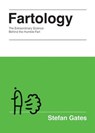 Fartology - Stefan Gates - 9781787132986