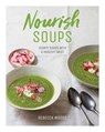 Nourish Soups - Rebecca Woods - 9781787133013