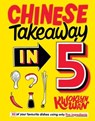 Chinese Takeaway in 5 - Kwoklyn Wan - 9781787135819