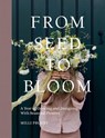 From Seed to Bloom - Milli Proust - 9781787137356
