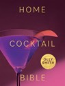 Home Cocktail Bible - Olly Smith - 9781787138063