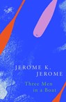 Three Men in a Boat (Legend Classics) - Jerome K. Jerome - 9781787198463