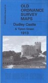 Dudley Castle & Tipton Green 1913 -  - 9781787211056