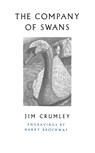 The Company of Swans - Jim Crumley - 9781787300620