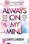 Always on My Mind - Carys Green - 9781787304581
