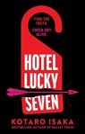 Hotel Lucky Seven - Kotaro Isaka - 9781787304758