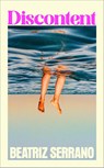 Discontent - Beatriz Serrano - 9781787305090