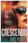 Crescendo - Jane Healey - 9781787305588