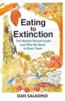 Eating to Extinction - SALADINO,  Dan - 9781787331235