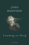 Learning to Sleep - John Burnside - 9781787332348