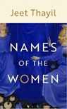 Names of the Women - Jeet Thayil - 9781787332928