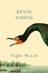 Night Watch - Kevin Young - 9781787335271
