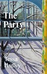 The Party - Tessa Hadley - 9781787335554