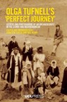 Olga Tufnell’s 'Perfect Journey' - John D.M. Green ; Ros Henry - 9781787359055