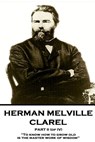 Herman Melville - Clarel - Part II (of IV): "To know how to grow old is the master work of wisdom" - Herman Melville - 9781787378568