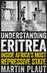 Understanding Eritrea - Martin Plaut - 9781787382282