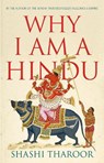 Why I Am a Hindu - Shashi Tharoor - 9781787384903