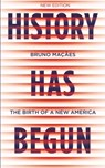 History Has Begun - Bruno Macaes - 9781787386013
