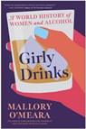 Girly Drinks - Mallory O'Meara - 9781787387737