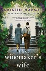 The Winemaker's Wife - Kristin Harmel - 9781787394841