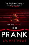 The Prank - L.V. Matthews - 9781787395237