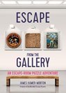 Escape from the Gallery - James Hamer-Morton - 9781787396012